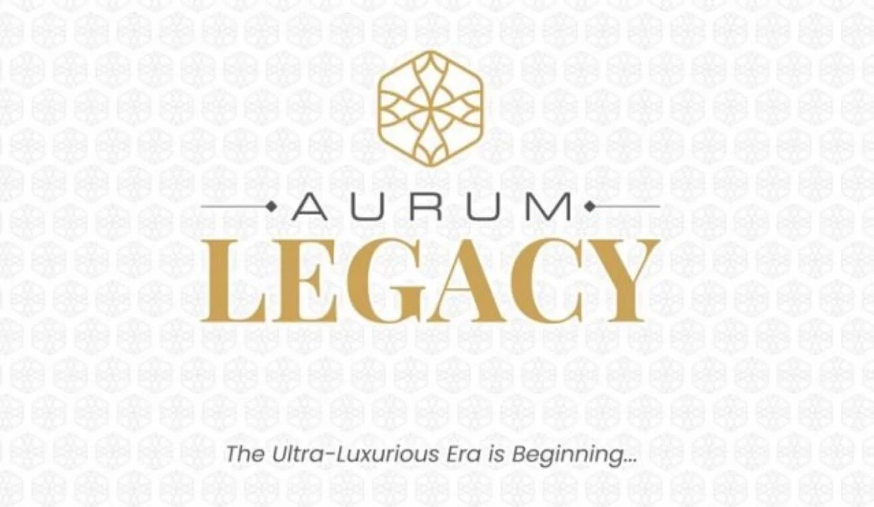 Aurum Legacy - The Ultra-Luxurious Era is Beginning